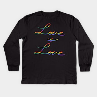 Love is Love Kids Long Sleeve T-Shirt